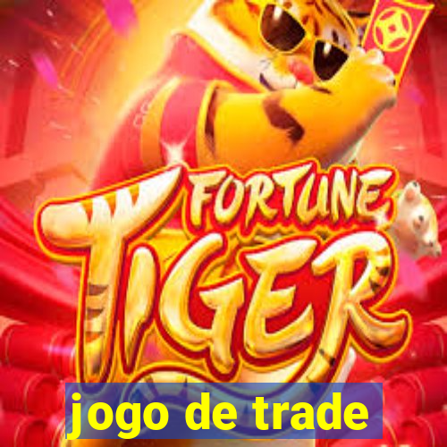 jogo de trade